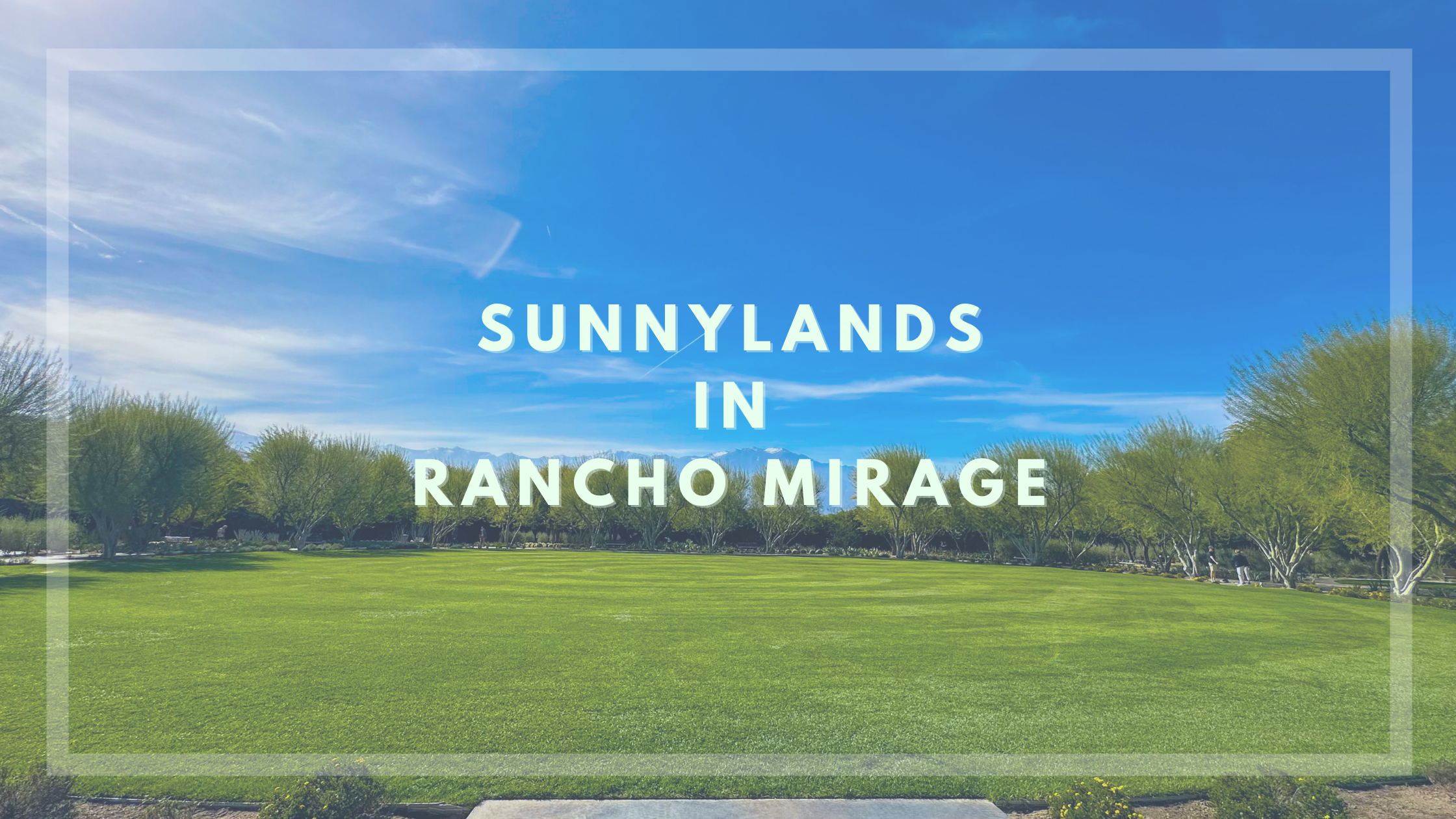 sunnylands in rancho mirage guide